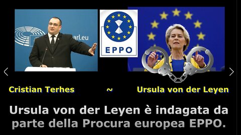 Ursula von der Leyen è indagata da parte della Procura europea EPPO !!!