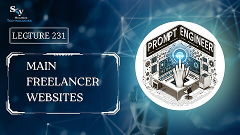 231. Main Freelancer Websites | Skyhighes | Prompt Engineering