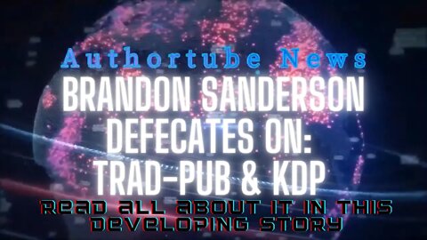 Authortube News: Did Brandon Sanderson Really Change Publishing