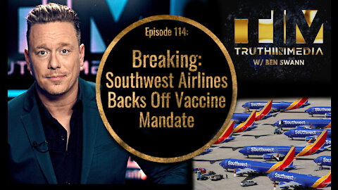 Breaking: Southwest Airlines Backs Off Vaccine Mandate