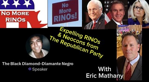 Eric Mathany: Expelling The RiNOs & Neocons from The Republican Party