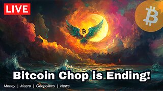 Bitcoin Chop is Ending, here's what to watch, Bitcoin industry Round-Up