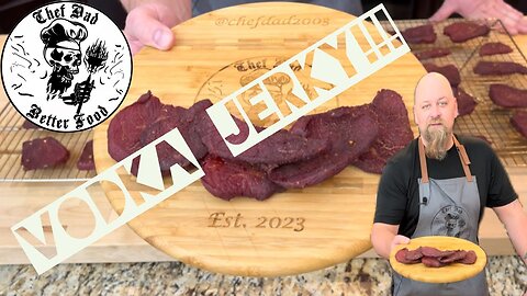 Vodka Jerky Chef Dad's Meat Market!!!