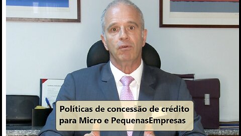 Economia 1: Políticas de concessão de crédito para pequenas Empresas