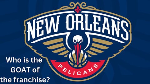 Who is the best player in New Orleans Pelicans history?