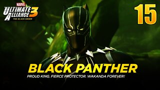 Marvel Ultimate Alliance 3 - WAKANDA, FOREVER! - Part 15