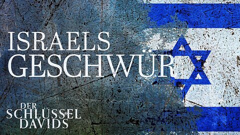 Israels Geschwür (Der Schlüssel Davids mit Gerald Flurry)