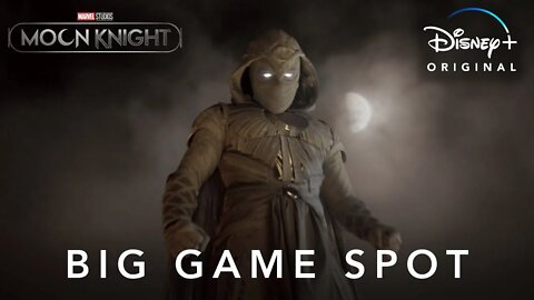 MOON KNIGHT Super Bowl TV Spot | Oscar Isaac, Ethan Hawke | Disney+