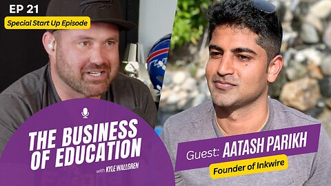 The Business of Education | S01E21 | Aatash Parikh