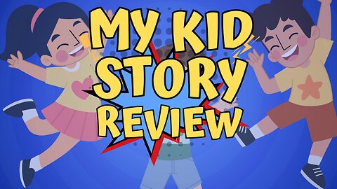 My Kid Story Review+ 5 Bonuses To Make It Work FASTER!