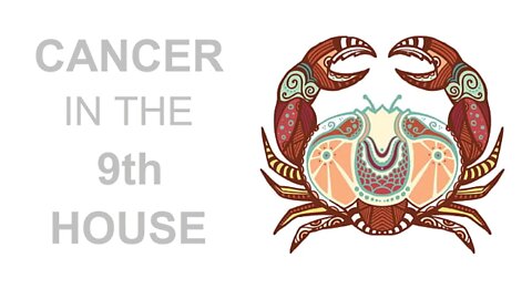 Cancer in the 9th House