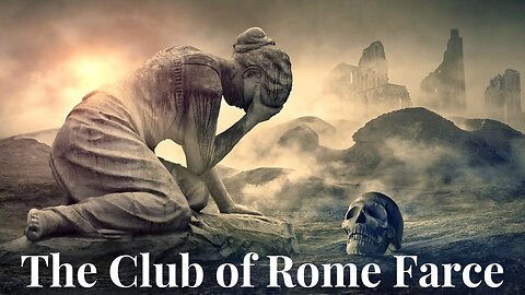 WATCH: The Club Of Rome & The Nefarious Plan For Humanity | by HelioWave