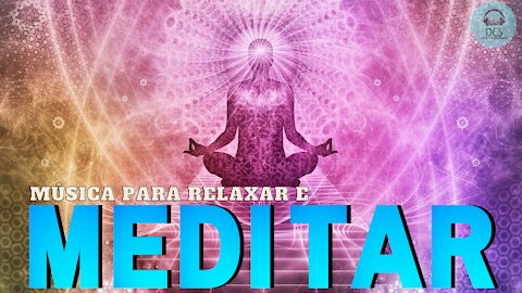 Música para Relaxar e Meditar (Music to Relax and Meditate)