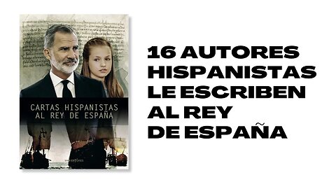 LIBRO: Cartas hispanistas al Rey de España