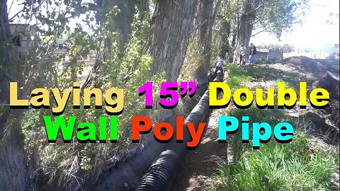 No. 628 – Installing Irrigation Ditch Pipe Part 2