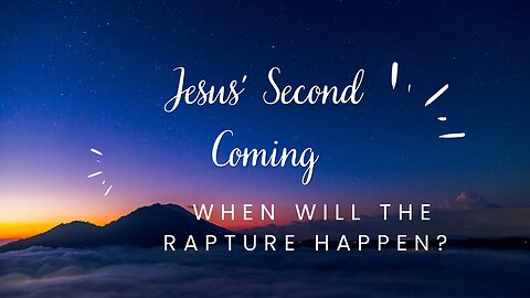 Jesus’ Second Coming | Is this the year? 2023