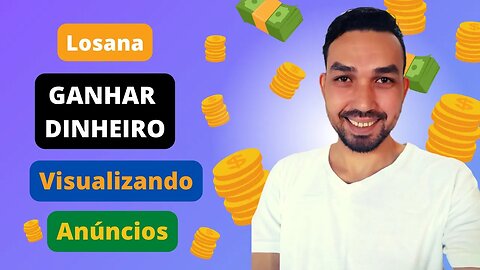 Losana | Ganhe Rublos Online | Dinheiro Online todos os dias