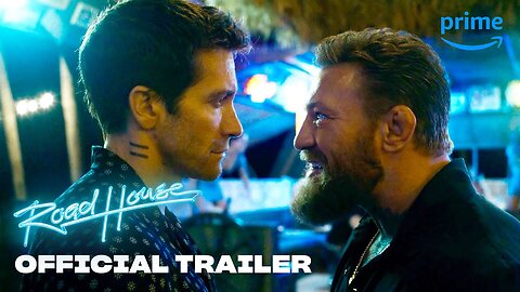 Road House - Official Trailer | Jake Gyllenhaal, Conor McGregor, Conor McGregor