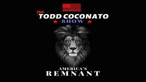 His Glory Presents: The Todd Coconato Show: “America’s Remnant” Ep. 74