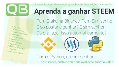 Ganhe Steem - Envie para Binance, negocie ou deixe em Stake, use o Python para automatizar