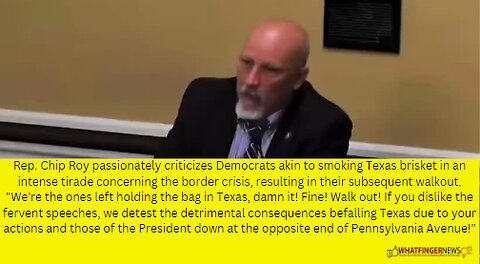 Rep. Chip Roy passionately criticizes Democrats akin to smoking Texas brisket in an intense