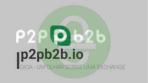 DICA - UM OLHAR SOBRE UMA EXCHANGE - p2pb2b