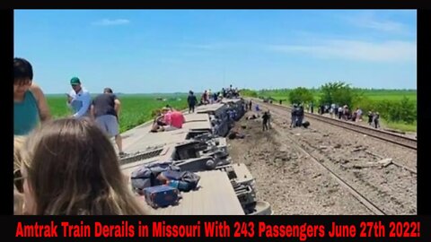 Amtrak Train With 243 Passengers Derails In Missouri June 27 2022!