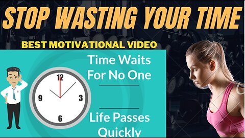 STOP WASTING YOUR TIME - Best Motivational Video - Dare's to Life