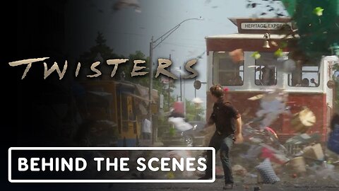 Twisters - Official 'A Look Inside' Behind the Scenes Clip