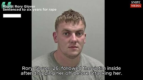 Sex beast Rory Glover attacked woman after driving her home