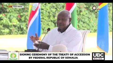 MUSEVENI INAUGURATES THE SIGNING OF THE TREATY OF ACCESSION BY FEDERAL REPUBLIC OF SOMALIA.