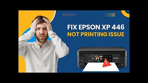 Fix Epson XP 446 Not Printing Issue