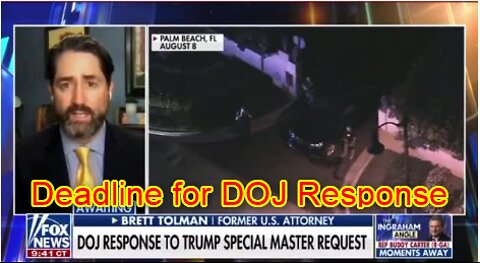 Brett Tolman: Deadline for DOJ Response and Trump Special Master.