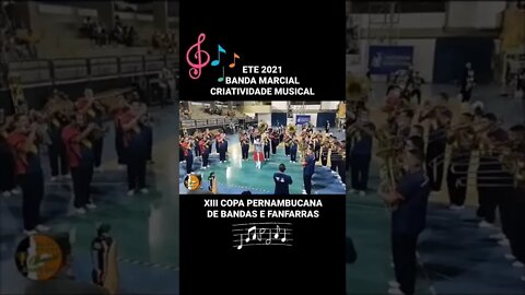 ETE 2021 - BANDA MARCIAL CRIATIVIDADE MUSICAL #shorts