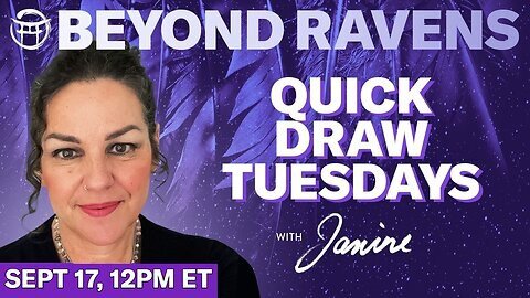 🐦‍⬛Beyond Ravens with JANINE - SEPT 17