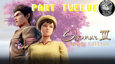 (PART 12) [Return of Ren] Shenmue III Backer Version