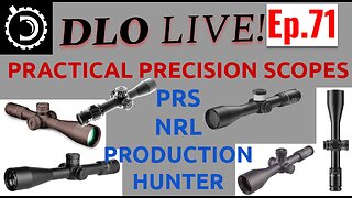 DLO Live! Ep. 71 Competition Scopes with Covertnoob5