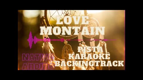 🎼 Love Montain Native - Pista - Karaokê - BackingTrack.