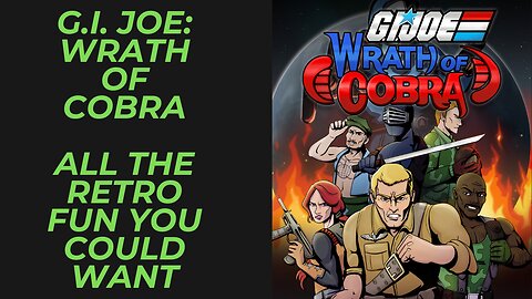 G.I. Joe: Wrath of Cobra Retro Side-Scrolling Fun Coming to All Platforms From Maple Powered Games