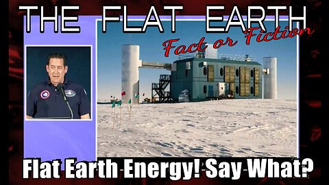 Free Energy From Flat Earth