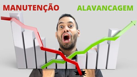 Quais a Diferença Entre Atividades de Manutenção e Alavancagem