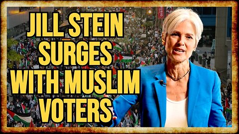 Jill Stein LEADS KAMALA With MUSLIMS in KEY SWING STATES