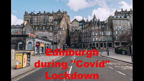 Edinburgh during covid lockdown 🇬🇧