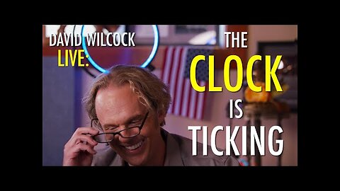 David Wilcock LIVE: The Clock is Ticking