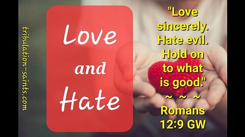 Love and Hate (3) : Anointed With Joy!