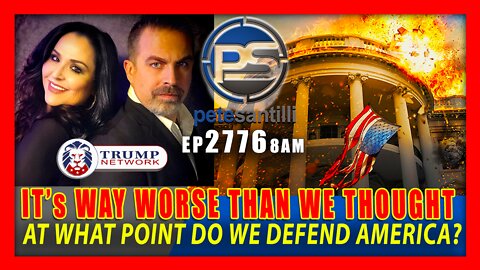 EP 2776-8AM IT'S WAY WORSE THAN EVERYONE THOUGHT; WHEN WILL AMERICA START DEFENDING ITSELF?