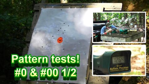 Hunting Buckshot Pattern testing Continues! #0 #00 1/2