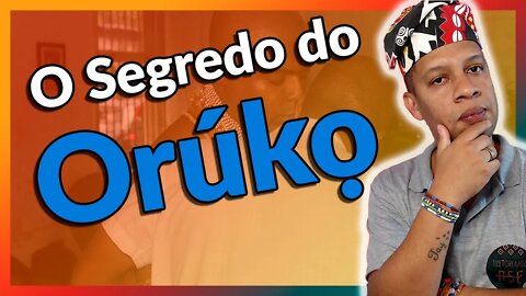 O SEGREDO do ORUKÓ no Candomblé | Verdade ou Mentira? - EP#167