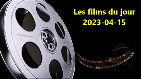 Les films du jour = 2023-04-15