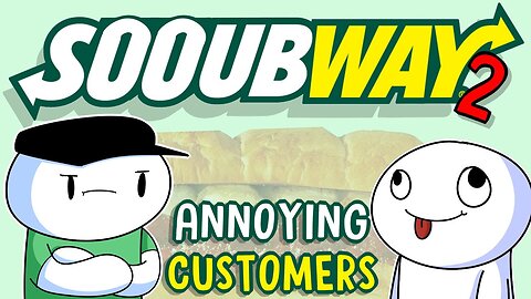 Annoying Customers (Sooubway work stories) part 2 Theodd1sout